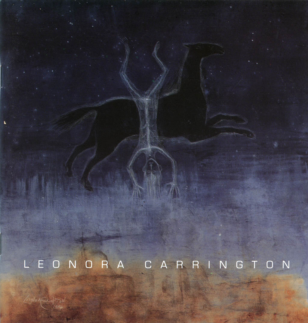 Leonora Carrington - 1995 Softbound Gallery Exhibition Catalog